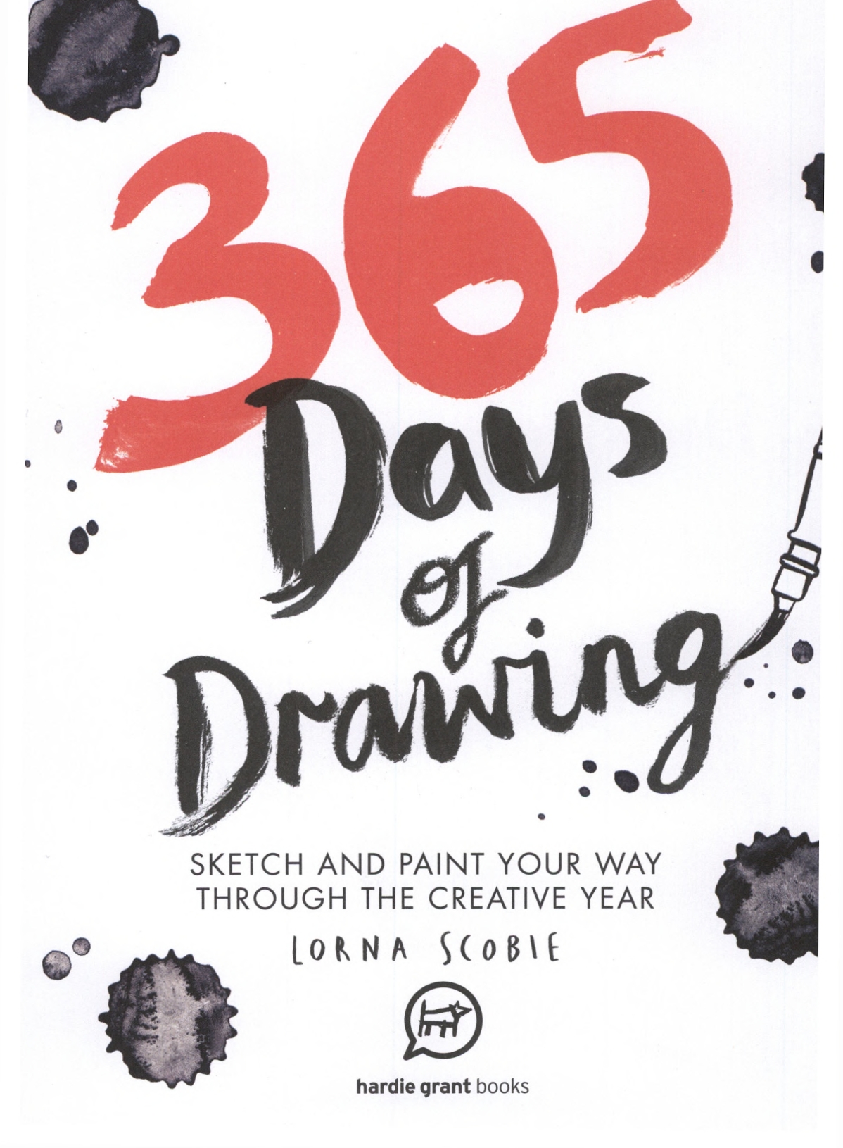 365 Days of Drawing: Sketch and Paint Your Way Through the Creative Year 365天的绘画:在Flexibound的创意年里素描和绘画 322页